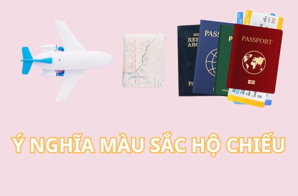 ý nghĩa màu sắc của hộ chiếu