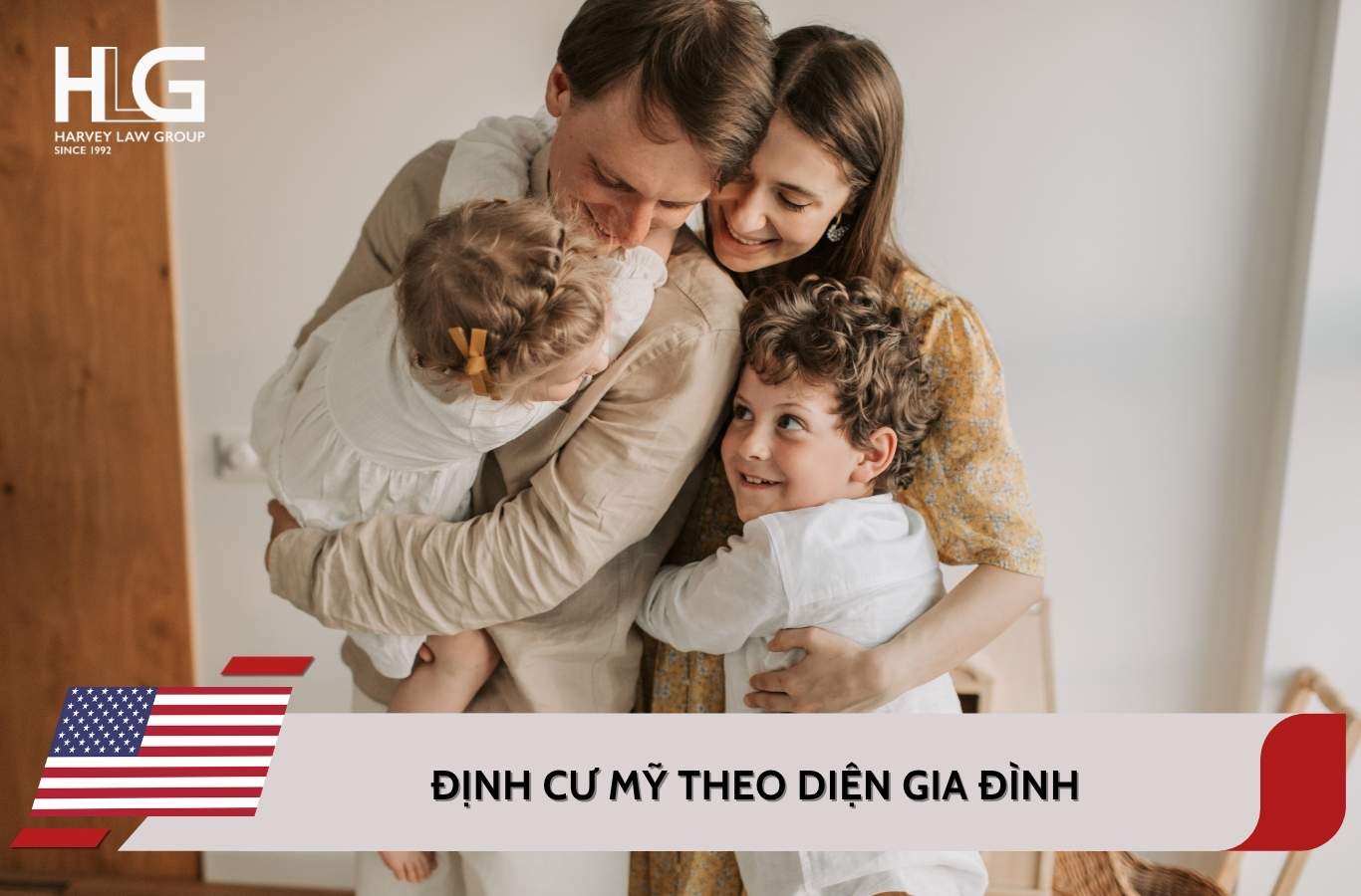 Định cư mỹ diện đoàn tụ gia đình và các diện bảo lãnh mới nhất