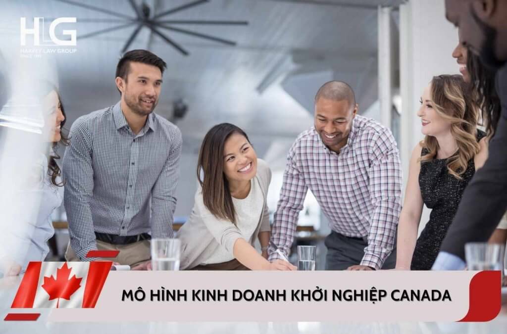 Những mô hình kinh doanh thích hợp cho khởi nghiệp Canada