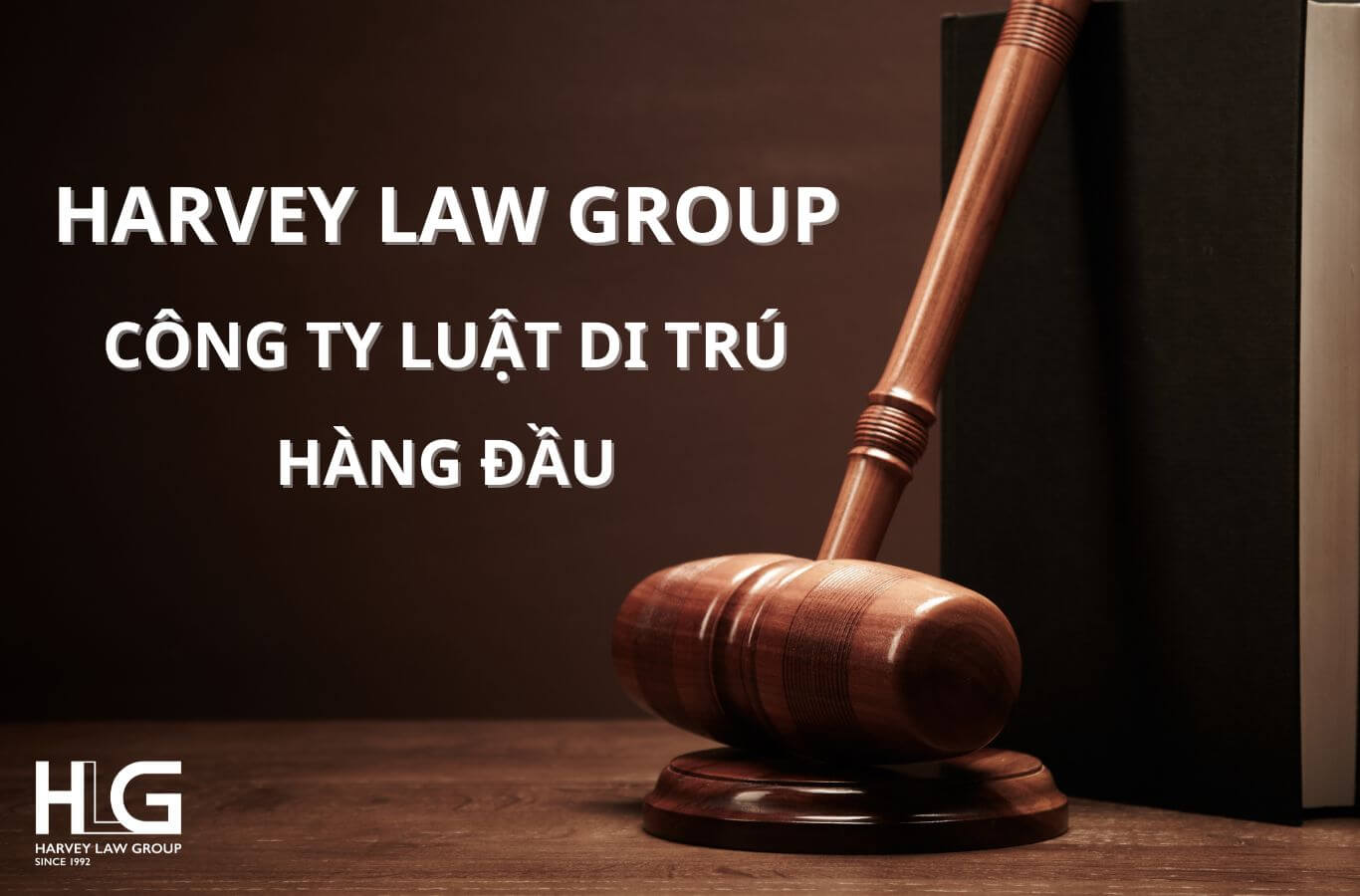 Harvey Law Group là Công ty luật di trú tư vấn định cư được tin tưởng hàng đầu Việt Nam