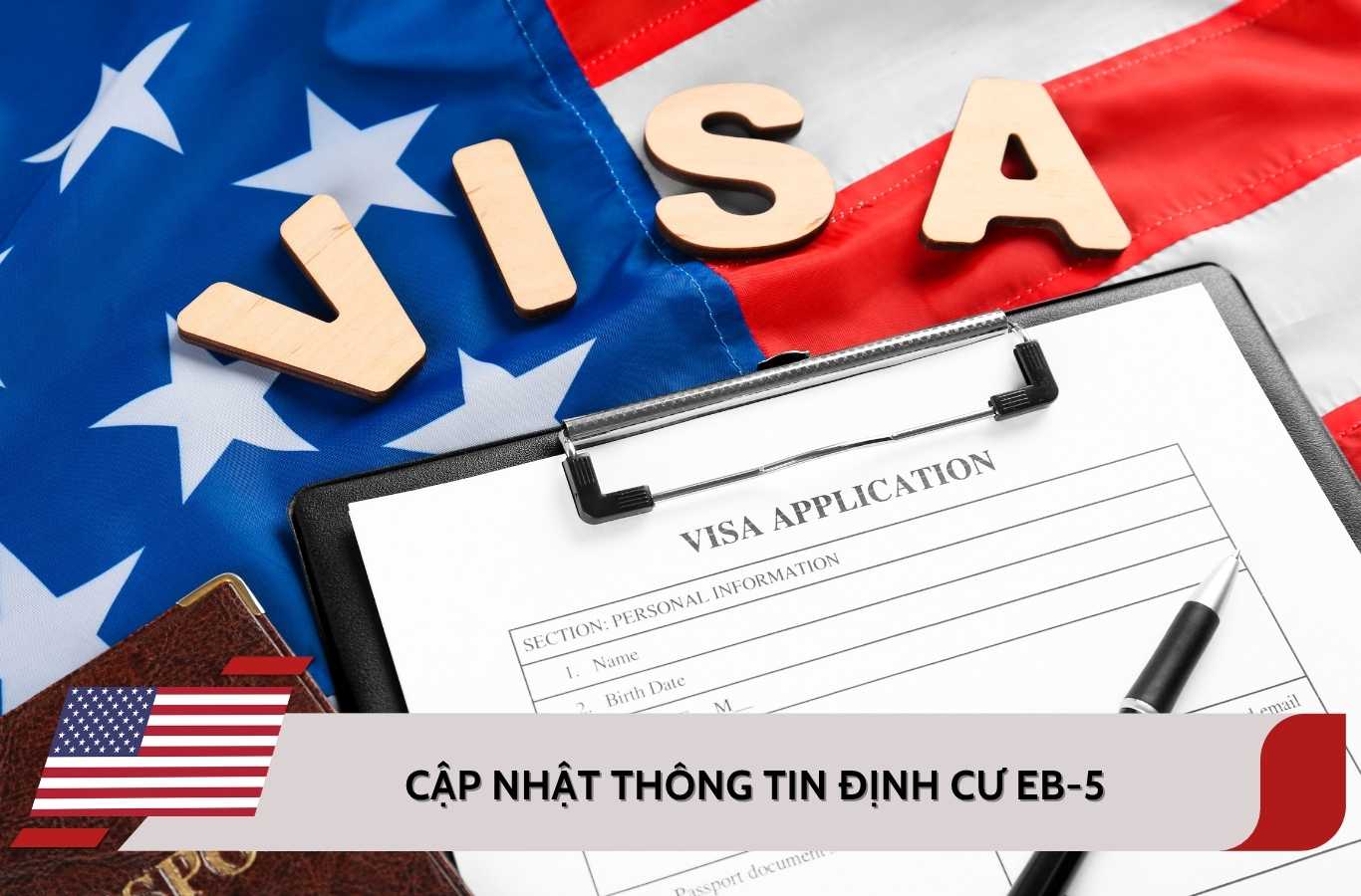 Cập nhật thông tin định cư EB-5 mới nhất cho nhà đầu tư Việt