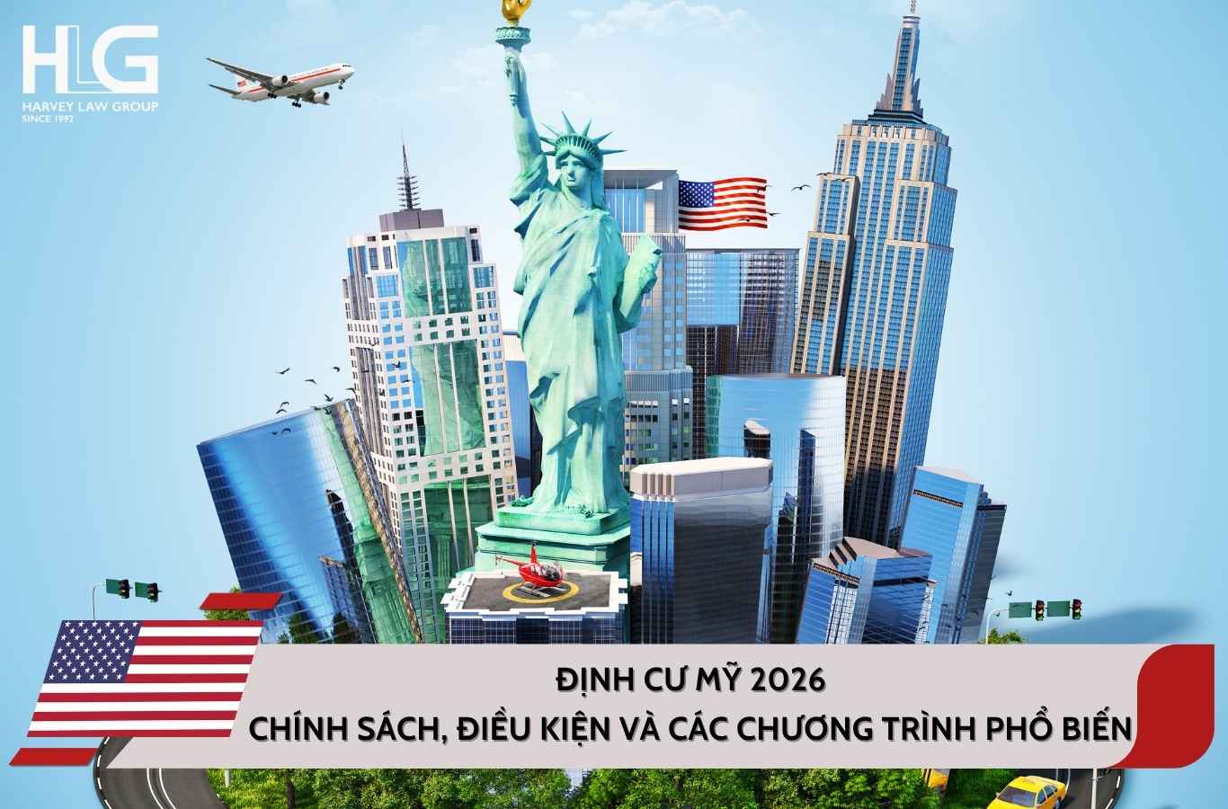 Định cư Mỹ 2026: Chính sách, điều kiện và các chương trình phổ biến