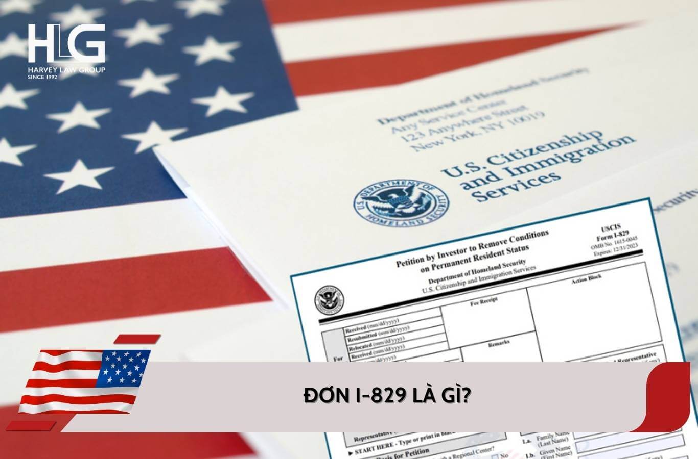 Đơn I-829 là gì? Thời điểm nộp và điều kiện để duy trì thẻ xanh Mỹ