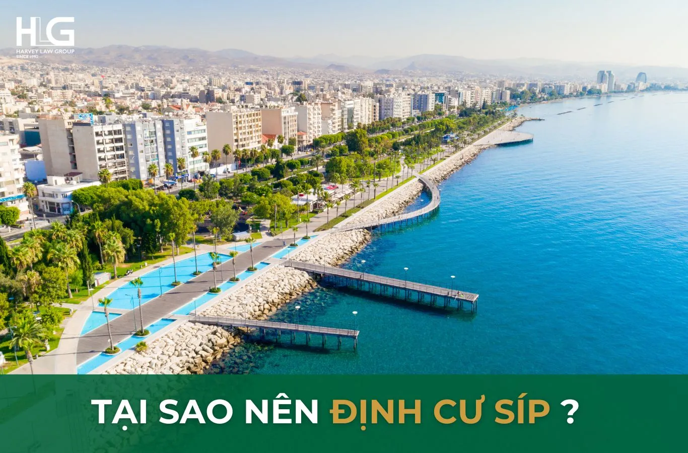 Tại sao nên định cư đảo Síp? 6 lý do mà bạn không nên bỏ qua
