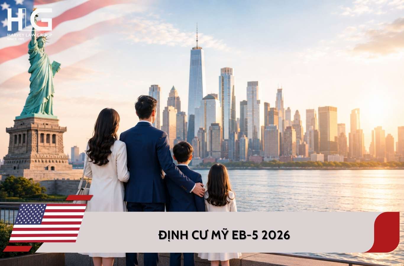 Định cư Mỹ diện EB5: Điều kiện, quy trình và quyền lợi mới nhất 2026