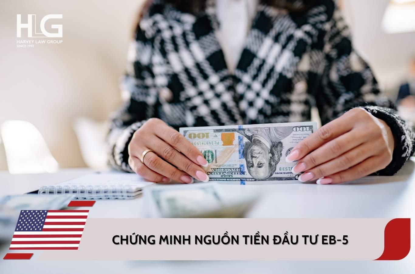 Cách chứng minh nguồn tiền hợp pháp khi đầu tư EB-5