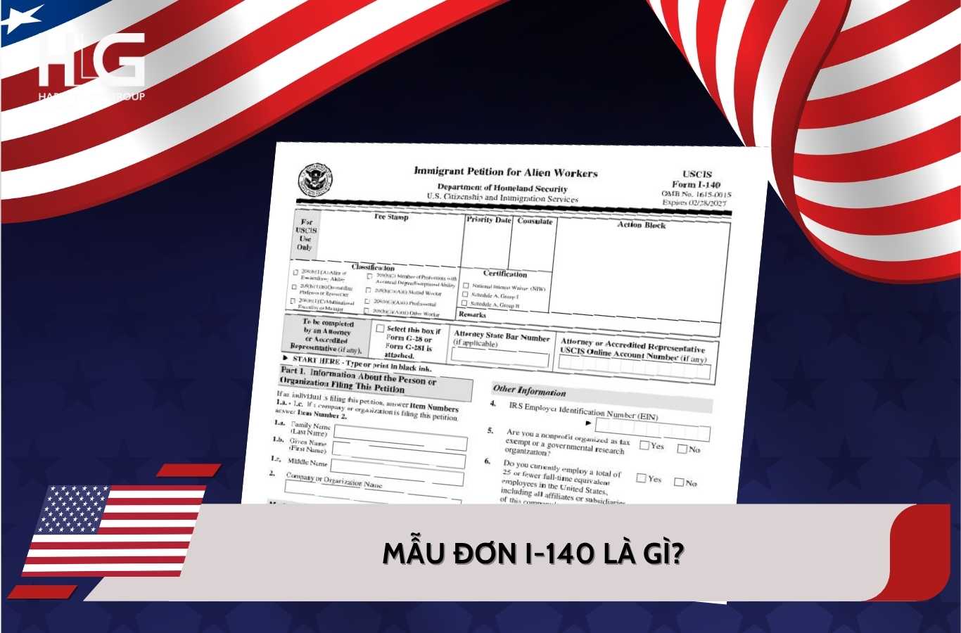Mẫu đơn I-140 là gì? Vai trò, điều kiện và thủ tục cho lao động nước ngoài