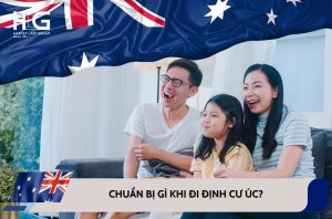 Định cư Úc cần chuẩn bị những gì? Hướng dẫn chi tiết từ A đến Z