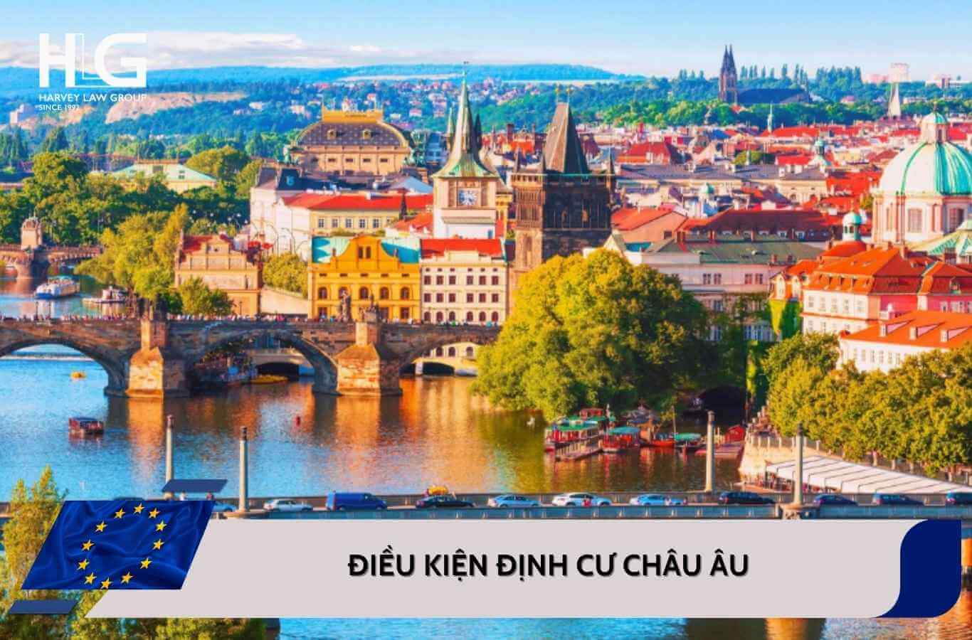 Điều kiện định cư Châu Âu phù hợp với người Việt mới nhất 2025