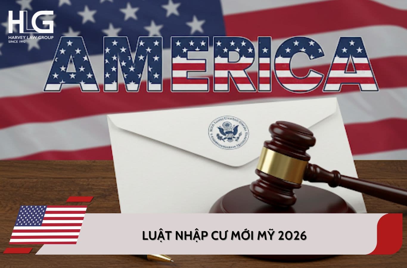 Luật nhập cư mới của Mỹ 2026 và những thay đổi quan trọng