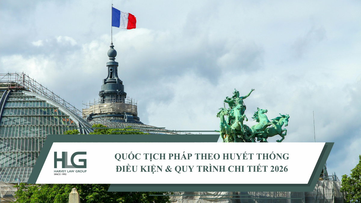 Quốc tịch Pháp theo huyết thống: Điều kiện & quy trình chi tiết 2026