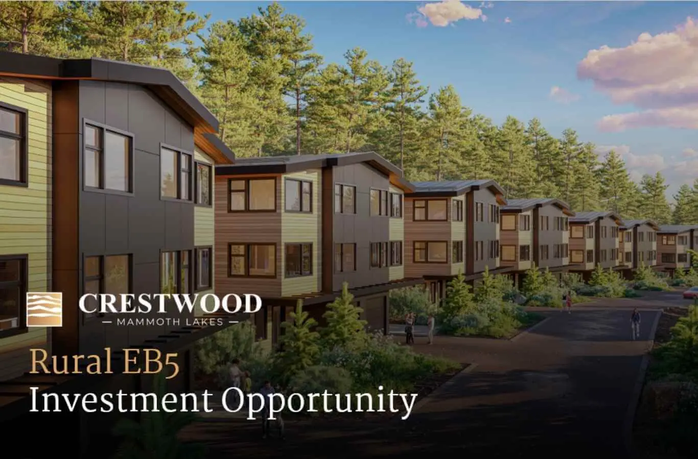 DỰ ÁN EB-5 KHU NGHỈ DƯỠNG CRESTWOOD RESIDENCES, CALIFORNIA